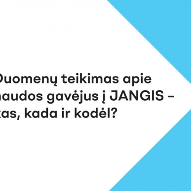 Duomenų teikimas apie naudos gavėjus į JANGIS – kas, kada ir kodėl?