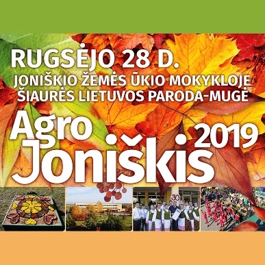 Šiaurės Lietuvos paroda-mugė „Agro Joniškis 2019“