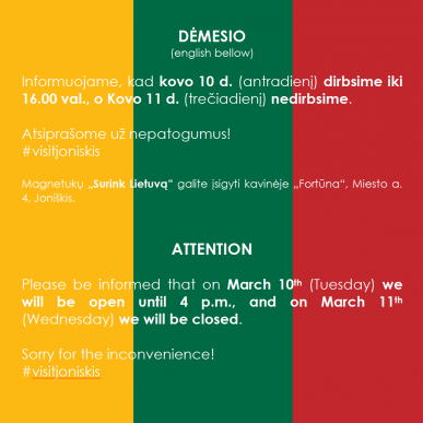 Informacija dėl darbo laiko kovo 10-11 d.